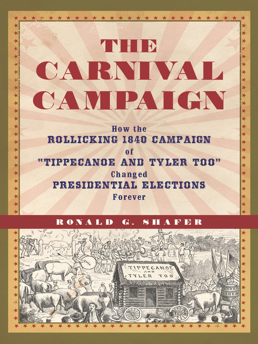 Title details for The Carnival Campaign by Ronald Shafer - Available